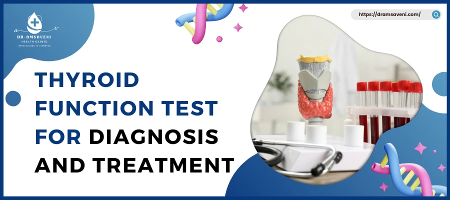 Thyroid Function Test For Diagnosis And Treatment